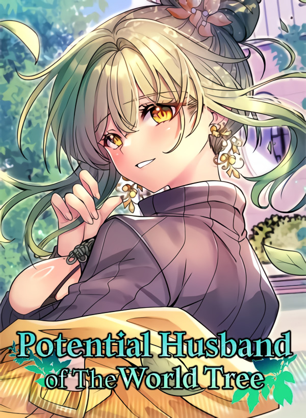 Potential Husband of The World Tree (Official)