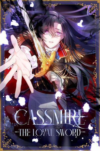 Cassmire: The Loyal Sword